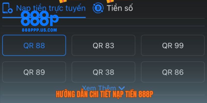 Nạp Tiền 888P - Khám Phá Dịch Vụ Nạp Hiện Đại Và Tiện Lợi 3 Hướng dẫn chi tiết cách nạp tiền 888P cho người mới